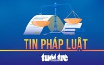 Bắt 2 nghi phạm trốn truy nã 22 năm tại nước ngoài