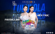 Về NovaWorld Phan Thiet thưởng thức đêm nhạc Lululola, quẩy cùng Just Rock