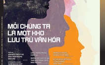 Tuổi Trẻ Cuối Tuần số 32-2024: Mỗi chúng ta là một kho lưu trữ văn hóa