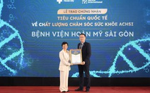 Bệnh viện Hoàn Mỹ Sài Gòn đạt chứng nhận quốc tế ACHSI