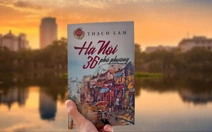 Hồn Hà Nội vẫn trong '36 phố phường' của Thạch Lam