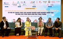 Ứng dụng công nghệ mới trong toàn bộ chuỗi giá trị thực phẩm sẽ tối ưu hóa sản xuất