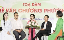 Mảnh đất màu mỡ để nhà văn trẻ phát huy tài năng