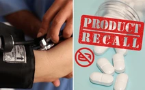 Mỹ thu hồi hơn 580.000 chai thuốc huyết áp do chứa tạp chất gây ung thư