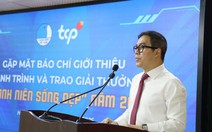 TCP Việt Nam - Sáu năm bền bỉ tiếp lửa ‘sống đẹp’