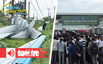 Điểm tin 18h: Xếp hàng xuyên đêm mua nhà ở xã hội; Lốc xoáy ở Đà Nẵng, mái nhà bay tứ tung