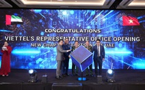 Viettel khai trương Văn phòng đại diện tại Các Tiểu Vương Quốc Ả Rập Thống Nhất