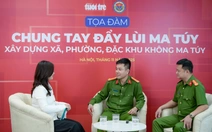 Đẩy lùi ma túy: Công an nòng cốt, người dân đồng lòng