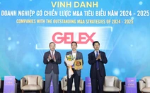 GELEX được vinh danh Doanh nghiệp có chiến lược M&A tiêu biểu