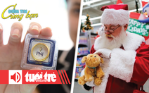 Điểm tin 18h: Giá vàng thế giới tiến sát 4.500 USD/ounce; Mùa Giáng sinh đắt đỏ vì thuế quan