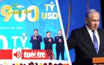 Điểm tin 8h: Xuất nhập khẩu cán mốc 900 tỉ USD; Israel chi hơn 100 tỉ USD cho quốc phòng