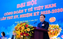 Công đoàn Y tế nêu đột phá về thương lượng tiền lương cho bác sĩ, nhân viên y tế