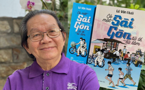 Một người Sài Gòn đặc biệt viết về thành phố tử tế, từ tâm