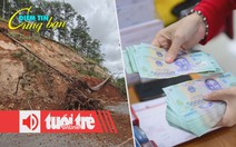 Điểm tin 18h: Lâm Đồng công bố tình huống khẩn cấp; Lãi suất liên ngân hàng qua đêm vẫn cao