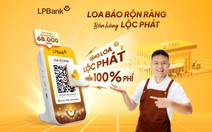 LPBank ra mắt Loa Lộc Phát: Trợ thủ đắc lực báo tin tiền về cho chủ shop
