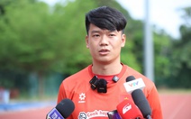 Thành Chung: Malaysia nhiều cầu thủ nhập tịch, tôn trọng đội bạn nhưng sẵn sàng đối đầu