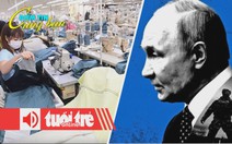 Điểm tin 18h: Dệt may muốn tăng tự chủ nguyên liệu; Bước ngoặt mới trong chiến sự Ukraine