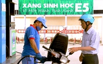 Xăng E10 thay xăng khoáng, ông lớn chiếm 50% thị phần thí điểm tại TP.HCM từ 1-8