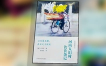 'Người Hà Nội, chuyện ăn chuyện uống một thời' bản tiếng Trung đoạt giải tại Trung Quốc