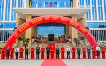 Quân khu 7 khánh thành Sở Chỉ huy chào mừng Đại hội Đảng