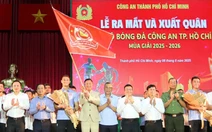 Chủ tịch Nguyễn Văn Được: Khôi phục CLB Công An TP.HCM mang lại niềm vui cho người dân thành phố