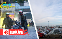 Điểm tin 8h: Sẽ ưu tiên vốn xóa ngập chợ Thủ Đức; Mỹ giảm mạnh thuế ô tô Nhật Bản còn 15%