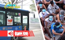 Điểm tin cùng bạn 8h: Khôi phục tuyến xe buýt 86 sau gần 3 năm; Số ổ lừa đảo ở Myanmar liên tục tăng
