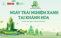 Có gì ở Ngày Trải nghiệm xanh Khánh Hòa?