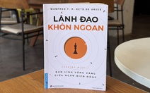 Lãnh đạo khôn ngoan: Khi nhận ra sự ngu ngốc của bản thân