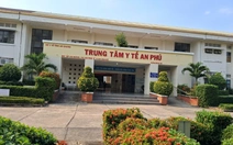 Thu hồi 4,6 tỉ đồng, đề nghị kỷ luật lãnh đạo Trung tâm Y tế An Phú