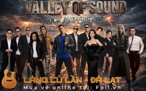 Valley of Sound - Nơi âm nhạc, thiên nhiên và con người cùng ‘cất tiếng’