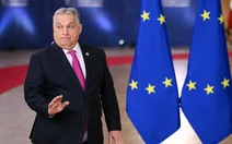 Hungary đòi chặn gói trừng phạt Nga, EU có nguy cơ chia rẽ