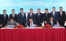 Ký gói thầu 25.202 tỉ cho dự án LNG Quảng Trạch II, quyền Bộ trưởng yêu cầu không để đội vốn