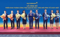 Sacombank vận hành thành công theo mô hình mới