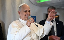 Giáo hoàng Leo XIV giải thích về căng thẳng với ông Trump