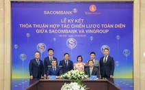 Sacombank và Vingroup ký kết hợp tác chiến lược toàn diện