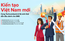 Techcombank đồng hành cùng doanh nghiệp SME kiến tạo 'Việt Nam mới'