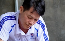 Nguyên hiệu trưởng Trần Văn Tâm: 'Tôi xúc động khi vụ án được đình chỉ'