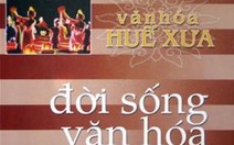 Văn hóa Huế xưa