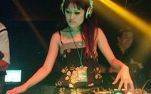 DJ: Nghề "hot" của giới trẻ