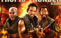 Ben Stiller và siêu phẩm Tropic Thunder (*)