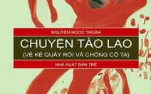 "Chuyện tào lao" cùng Nguyễn Ngọc Thuần