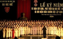 Đại học Huế - một phần tinh hoa của văn hóa Huế