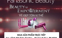 Cơ hội "Thử và mua sản phẩm Panasonic beauty"