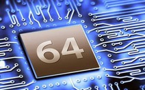 Chip 64-bit cho điện thoại thông minh có lợi gì?