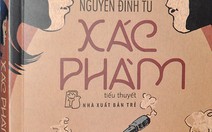 Xác phàm - tiểu thuyết về cuộc chiến ở biên giới phía Bắc