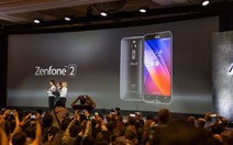 [CES 2015]: chào "bom tấn" Asus Zenfone 2