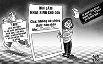 Chuyện của tôi: Không được khai sinh cho con