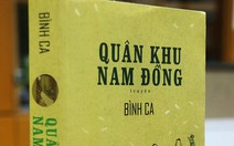 ​Quân khu Nam Ðồng - tâm tư của một thế hệ