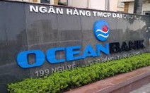 ​Ngân hàng nhà nước mua Oceanbank giá 0 đồng